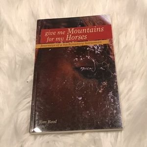 New Give me mountains for my horses book